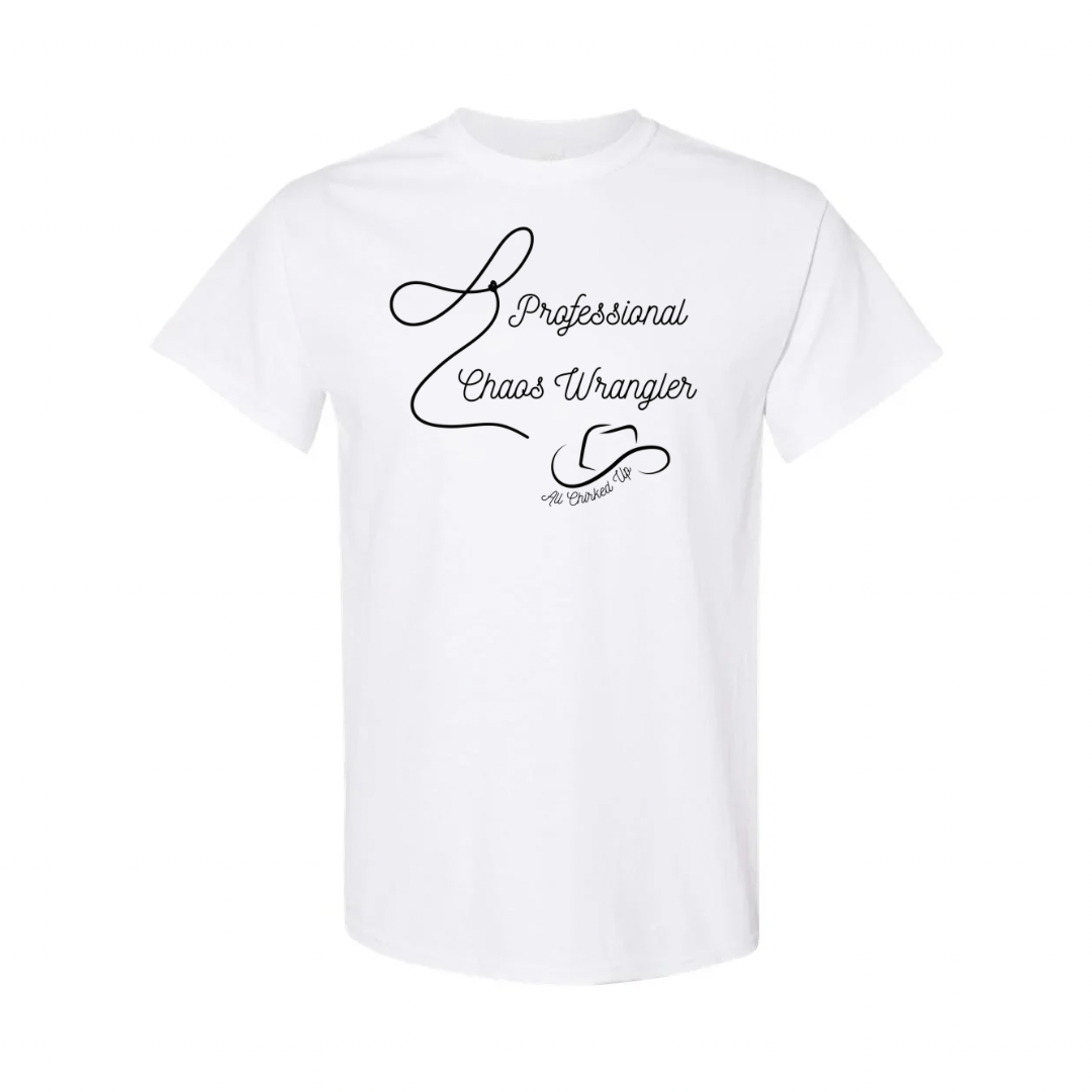 All Chirked Up Chaos Wrangler t-shirt